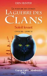 La guerre des clans Cycle III, Livre 6