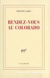 Rendez-vous au Colorado