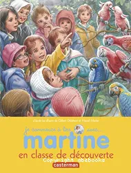 Je commence a lire avec Martine en classe de decouverte