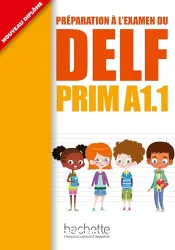 PRÉPARATION À L'EXAMEN DU DELF PRIM A1