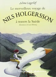 Le Merveilleux Voyage de Nils Holgersson à travers la Suède