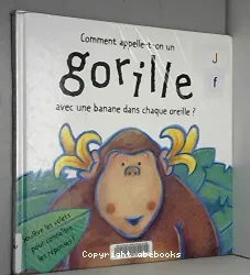 Comment appelle-t-on un gorille avec une banane dans chaque oreille?