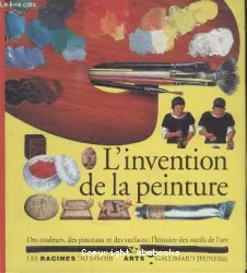 L invention de la peinture