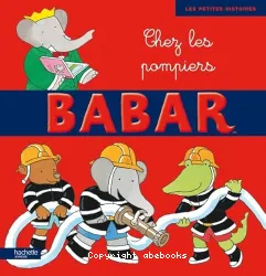 Babar chez les pompiers