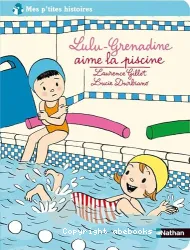 lulu grenadine aime la piscine