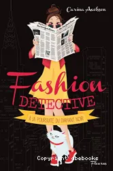 Fashion Détective T2