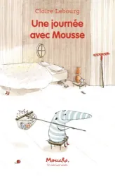 Une journée avec Mousse