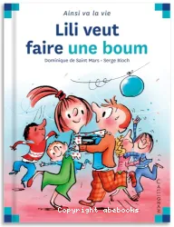 Lili veut faire une boum, Ainsi va la vie