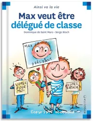 Max veut être délégué de classe, Ainsi va la vie