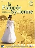 La fiancée syrienne