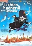 Le chien, le général et les oiseaux