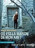 Oú est la maison de mon ami ?