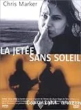 La jetée / Sans soleil