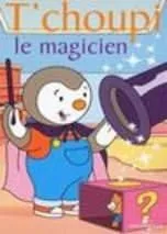 T'choupi (dvd) le magicien