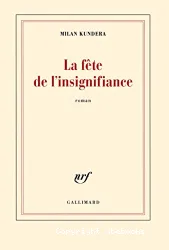 La fête de l'insignifiante