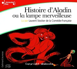 Histoire d'Aladin ou la lampe merveilleuse