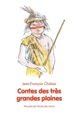 Contes des très grandes plaines