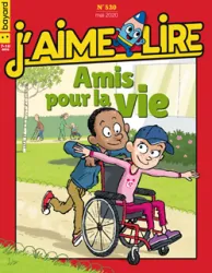 J'aime Lire, N°520 - Mai 2020 - Amis pour la vie