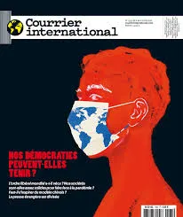 Courrier International, N°1535 - Du 02 au 08 Avril 2020 - Nos démocraties peuvent-elles tenir?