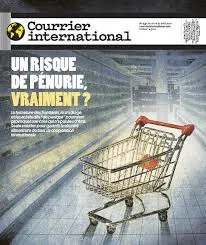 Courrier International, N°1537 - Du 16 au 22 Avril 2020 - Un risque de pénurie, vraiment?