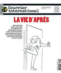 Courrier International, N°1538 - Du 23 au 29 Avril 2020 - La vie d'après