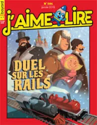 J'aime Lire, N°504 - Janvier 2019 - Duel sur les rails