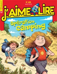 J'aime Lire, n°499 - aout 2018 - operation camping