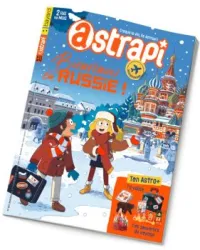 Astrapi, N°897 - février 2018 - Bienvenue en Russie