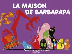 La maison de Barbapapa