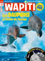 WAPITI, N°388 - Juillet 2019 - Les dauphins a l'école de l'océan