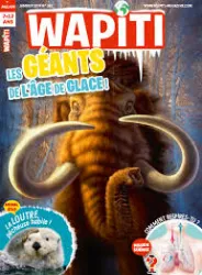 WAPITI, N°382 - Janvier 2019 - Les géants de l'age de glace!