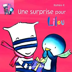 Une surprise pour Lilou