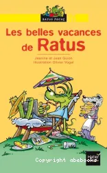 Les belles vacances de Ratus