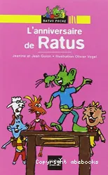 L'anniversaire de Ratus