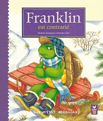 Franklin est contrarié