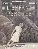 L'enfant penchée