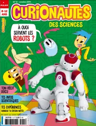 Curionautes, N°12 - Octobre 2019 - À quoi servent les Robots?