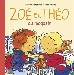 Zoé et Théo au magasin