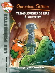 Geronimo Stilton - Les préhistos 5 - Tremblements de Rire à Silexcity