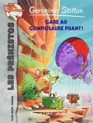 Geronimo Stilton - Les préhistos 13 - Gare au gonfiosaure puant !