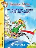 Un week-end d'enfer pour Geronimo