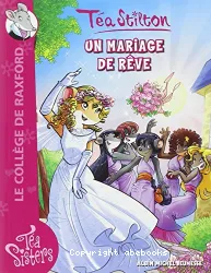 Un mariage de rêve