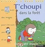 T'choupi dans la forêt