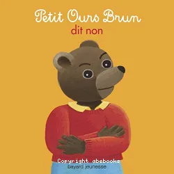 Petit Ours Brun dit non