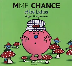 Mme Chance et les lutins