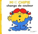 Mme Chipie change de couleur