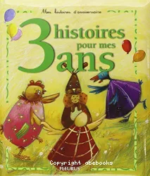 3 histoires pour mes 3 ans