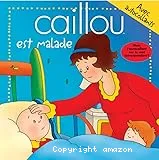 Caillou est malade