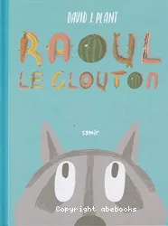Raoul le glouton