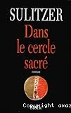 Dans le cercle sacré